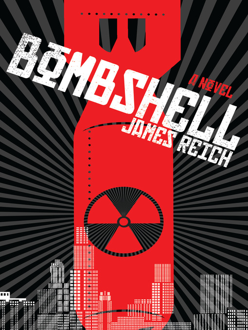 Title details for Bombshell by James Reich - Available